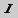 Italics